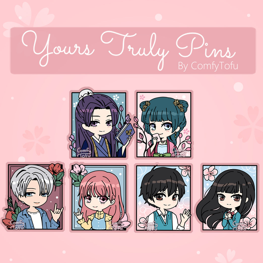 PREORDER - Yours Truly Pin Series